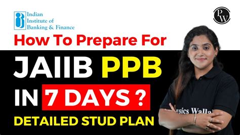 How To Prepare Jaiib Ppb In Last Days Detailed Stud Plan Jaiib