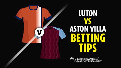 Luton Vs Aston Villa Prediction Odds And Betting Tips Talksport