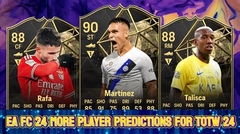 EA FC 24 MORE PLAYER PREDICTIONS FOR TOTW 24 FT TALISCA LAUTARO