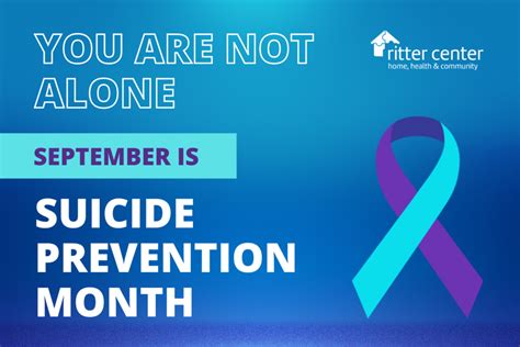 September Is Suicide Prevention Month You Are Not Alone Ritter Center