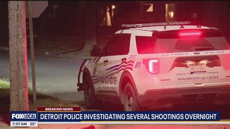 Detroit Police Respond To Numerous Possible Shooting Scenes Overnight Fox 2 Detroit