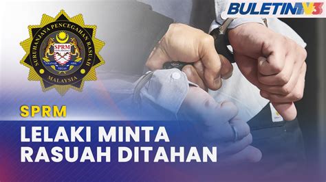 Sprm Tahan Pegawai Penguat Kuasa Disyaki Minta Suapan Rm Youtube