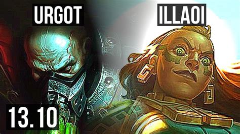 Urgot Vs Illaoi Top Rank Urgot Games Kr