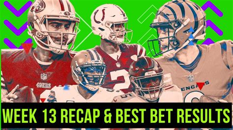 Nfl Week 13 Recap Best Bet Results Youtube