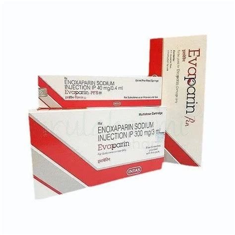 Evaparin 300 Mg 3 Ml Enoxaparin Injection At Rs 2800 Piece Enoxaparin