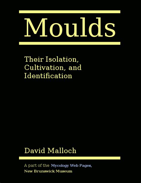 Moulds Their Isolation Cultivation And Identification