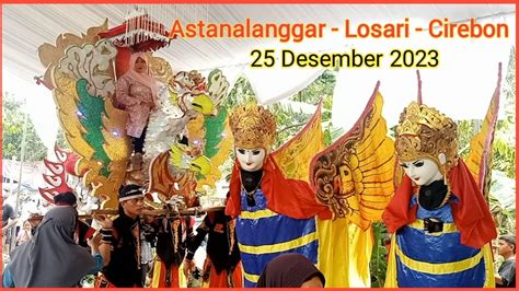 Vidio Burok Burok Ajiputra Di Astanalanggar Losari Cirebon 25