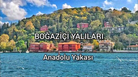 Boğaziçi yalıları Anadolu Yakası istanbul yalı istanbulyalıları