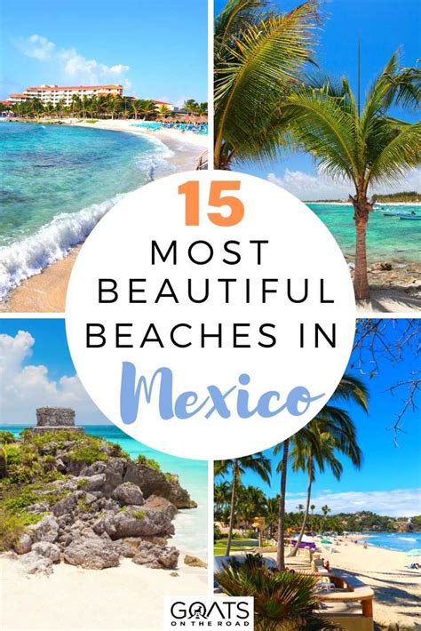 15 Best Beaches In Mexico For The Perfect Holiday Goats On The Road