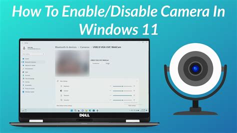 How To Enabledisable Camera In Windows 11 Youtube