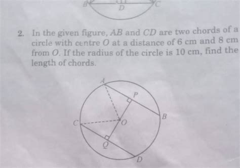 In The Given Figure Ab And Cd Are Two Chords Of A Circle With Centre