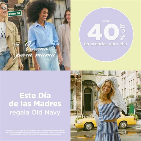 Promoción Old Navy Día de las Madres Hasta 40 de descuento en prendas