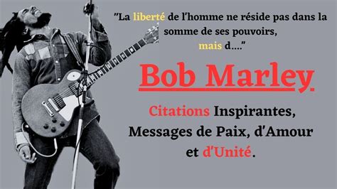 Bob Marley Citations C L Bres Et Proverbes Inspirants Messages De