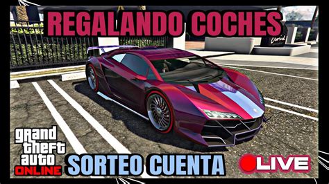 REGALANDO COCHES PS5 SORTEO CUENTA SORTEO COCHES DMO GTAONLINE