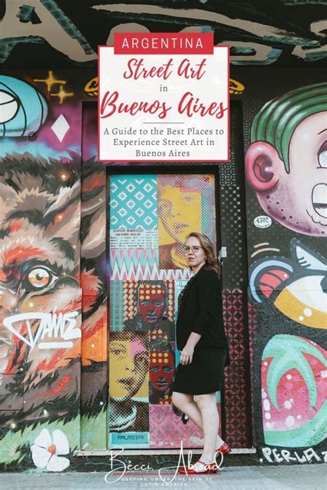 Street Art In Buenos Aires The Best Areas To Visit Becci Abroad