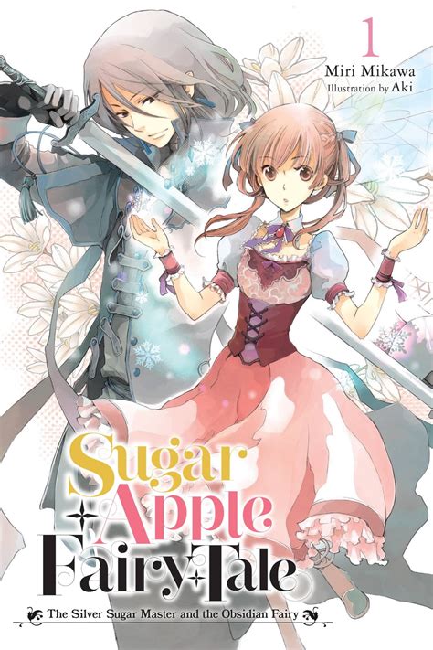 Sugar Apple Fairy Tale, Vol. 1 (light novel) eBook by Miri Mikawa ...