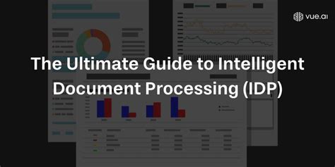 The Ultimate Guide To Intelligent Document Processing Idp Vue