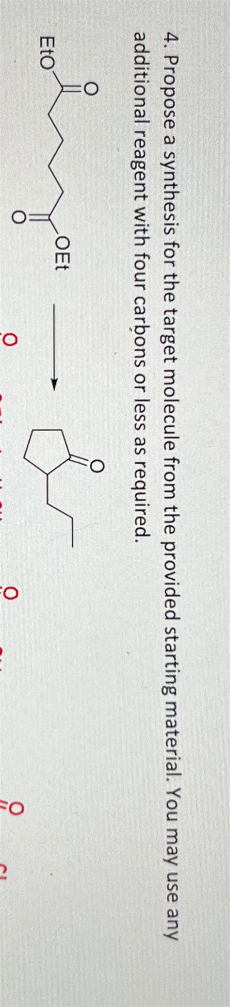 Solved Propose A Synthesis For The Target Molecule From The Chegg