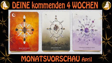 Deine Kommenden 4 Wochen April Vorschau Auswahlorakel Tarot