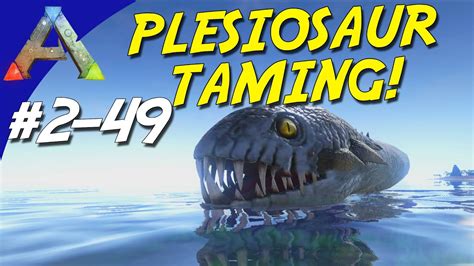 ARK Survival Evolved Dansk Sæson 2 Ep 49 PLESIOSAUR TAMING YouTube