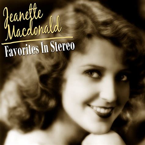 Favorites In Stereo Explicit By Jeanette Macdonald On Amazon Music Uk