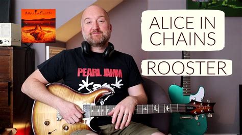 How To Play Rooster By Alice In Chains Guitar Lesson Youtube