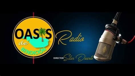 Oasis De Bendicion Radio Cuna Radio Sion YouTube