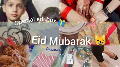 Eid First Day Look Eidi Box Kis Ka Liya Rehana Ki Friend S Ka Liya