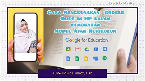 Cara Menggunakan Google Slide Di Hp Dalam Pembuatan Modul Ajar