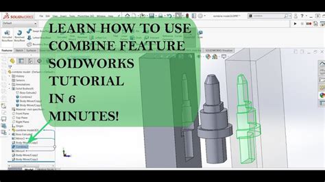 Solidworks Combine Feature Solidworks Tutorial Add Subtract And Common