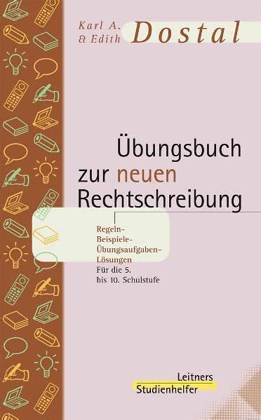 Bungsbuch Zur Neuen Rechtschreibung By Karl A Dostal Goodreads