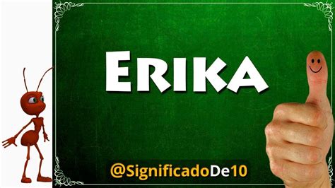 Descubre El Significado Profundo De Erika En La Biblia Un Nombre