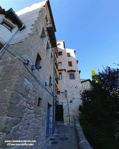 Las Maravillas Del Casco Antiguo De Cuenca Casa El Escaler N