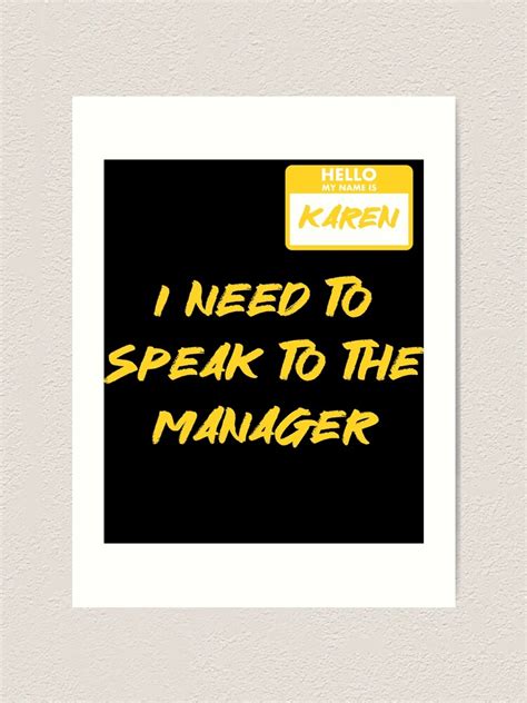 "Hello My Name Is Karen I Need To Speak To The Manager Karen Manager ...