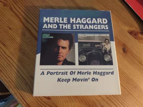 Merle Haggard And The Strangers A Portrait Of Keep Movin On