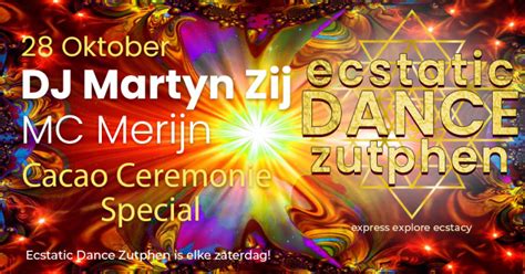 Ecstatic Dance Zutphen Cacao Ceremony Special Met DJ Martyn Zij Hipsy