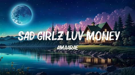 Amaarae Sad Girlz Luv Money Remix Lyrics Ft Kali Uchis Moliy I