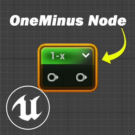 Oneminus Node Explained Unreal Engine Materials Community Tutorial