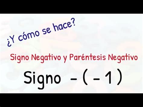 Pre Lgebra Paso Signo Delante De Un Par Ntesis Signo Negativo