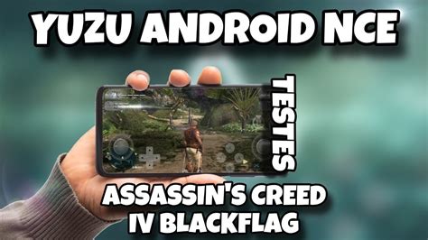 ASSASSIN S CREED IV BLACKFLAG YUZU ANDROID NCE POCO F3 YouTube