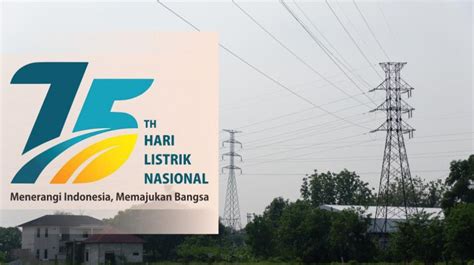 Profil Dan Sejarah PLN Perusahaan Listrik Negara Teknovidia