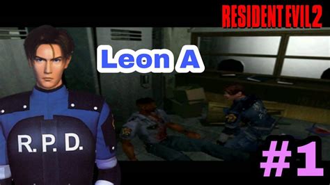 Resident Evil 2 Dual Shock Version 1998 Leon A 1 Ps1 Youtube