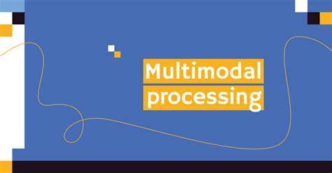 Multimodal Processing Can Artificial Intelligence Learn The Meaning