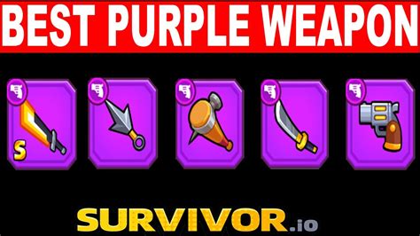 Survivor Io Best Purple Weapon For F P Excellent Weapon Damage