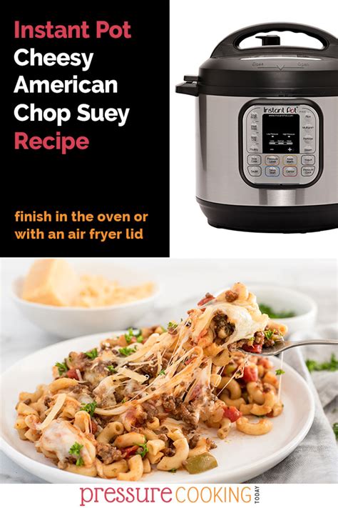 Instant Pot American Chop Suey Beefaroni Pressure Cooking Today™