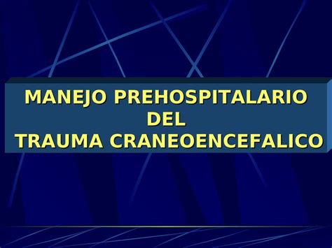 46 Manejo Del Trauma Craneoencefálico Tiroxina Med Udocz