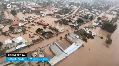 Lluvias Extremas Y Graves Inundaciones En La Región Del Maule Chile