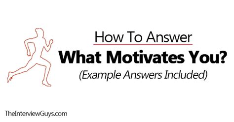 How To Answer What Motivates You Interview Question Examples