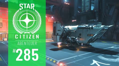 Star Citizen Abenteuer Eine Extrem Lukrative Lieferung