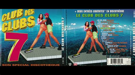 Le Club Des Clubs 7 Sortie En 1996 YouTube